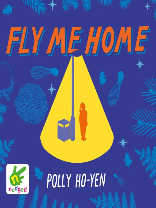 Title details for Fly Me Home by Polly Ho-Yen - Available